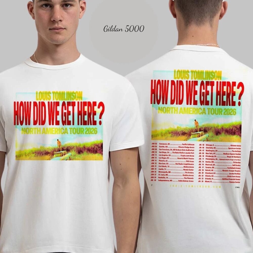 Louis Tomlinson How Did We Get Here North America Tour 2026 Cities Dates T-Shirt